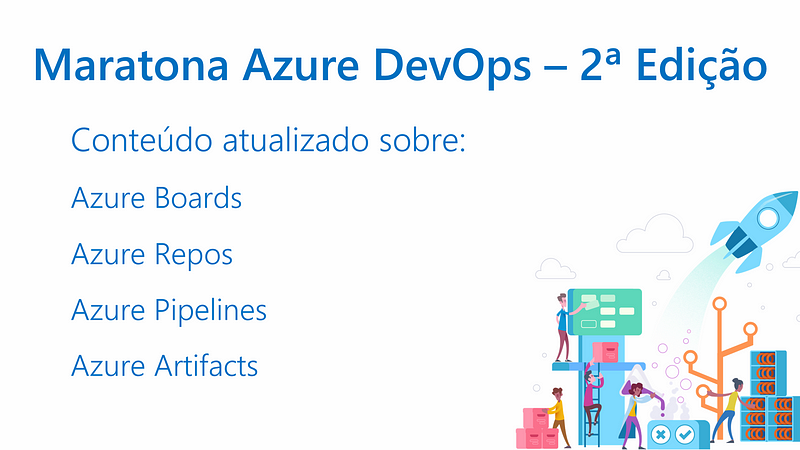 Featured image of post Maratona Azure DevOps -Aprendendo na prĂĄtica